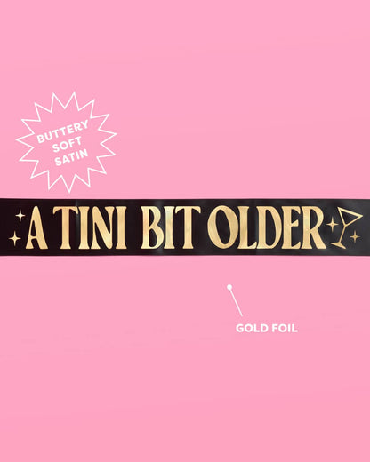 Tini Bit Older Black Satin Martini Party Sash