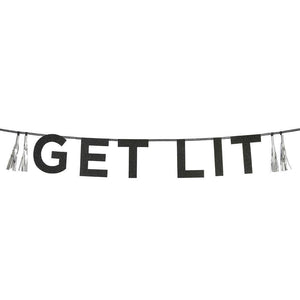Party Banner featuring black glittered letters that say GET LIT on black ribbon, with two silver metallic tassels on each side of the fun phrase.