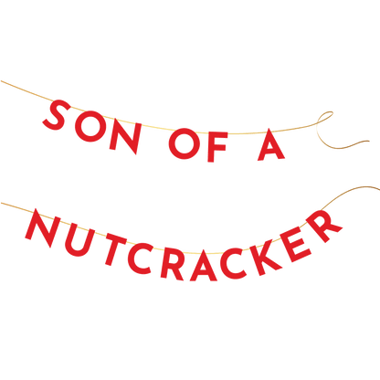 Elf Christmas "Son of a Nutcracker" Banner