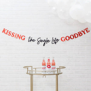 Bachelorette Party Banner - Kissing The Single Life Goodbye