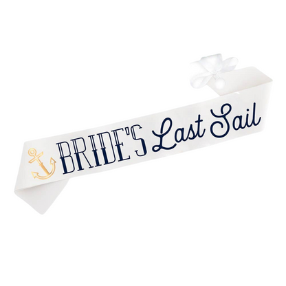 Nautical Theme Bachelorette Party Paper Sash - Bride's Last Sail